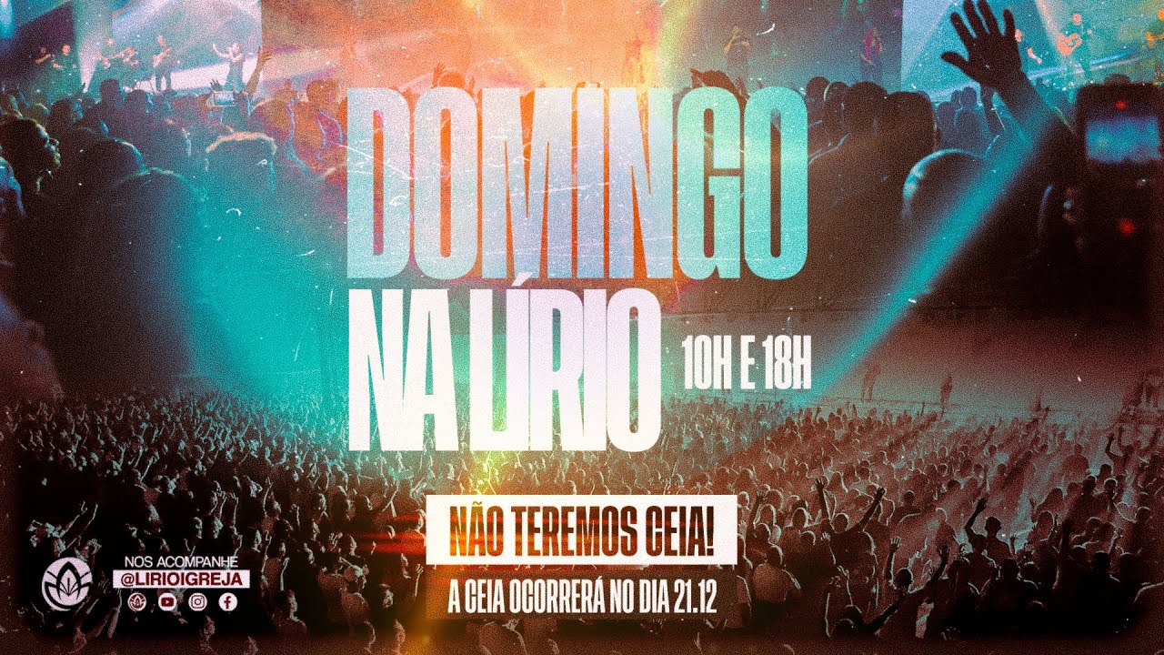 DOMINGO NA LÍRIO 14.12 | 10H