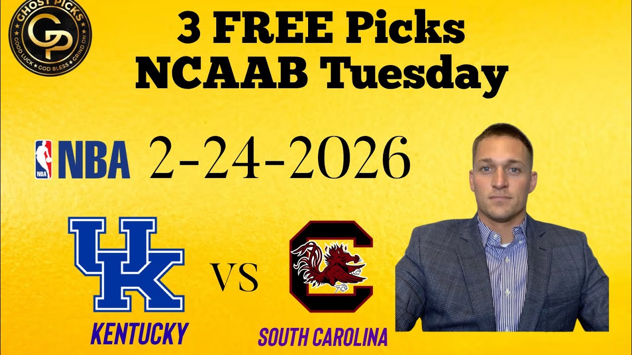 3 Free Sports Betting Picks NCAAB Tuesday 2-24-2026 Kentucky vs South Carolina l Sixers vs Pacers