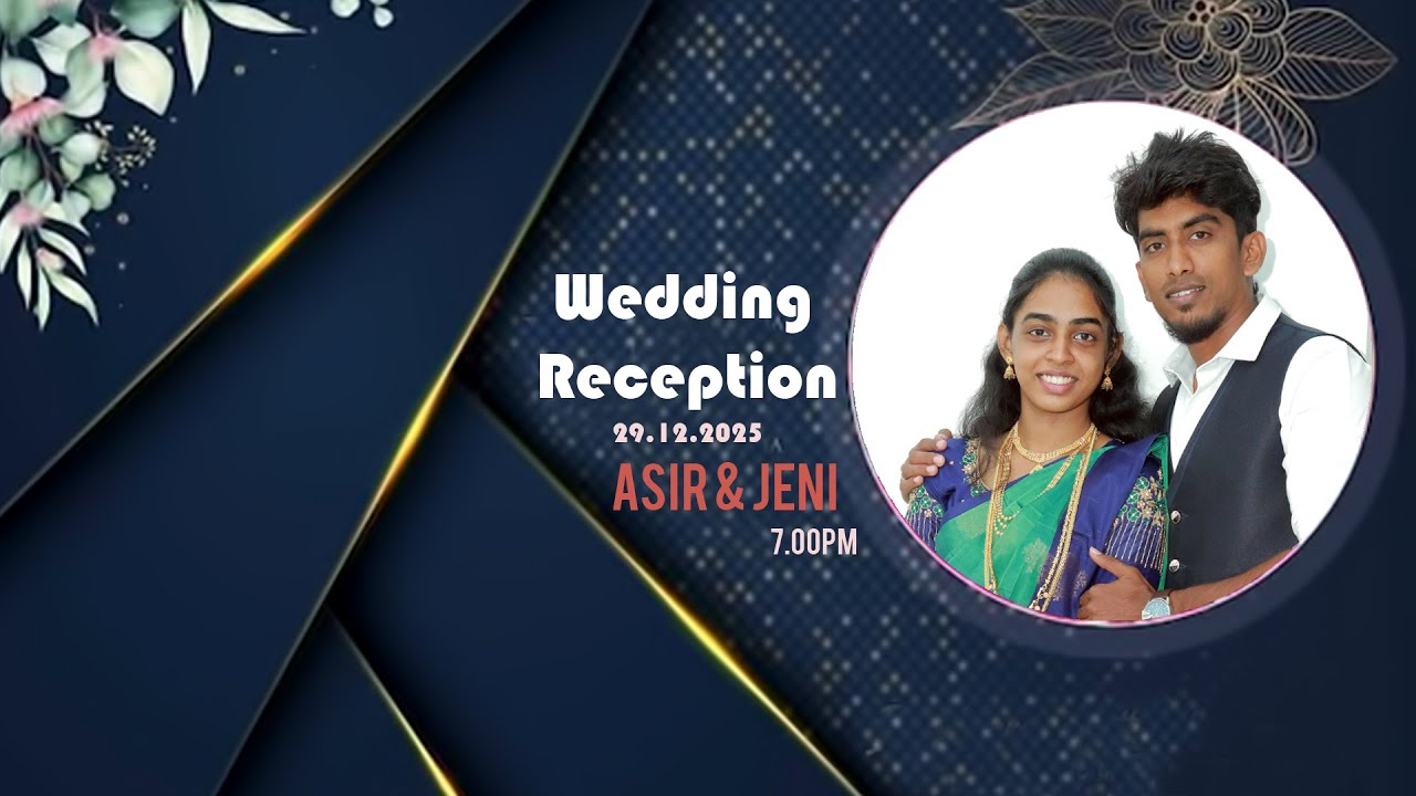 LIVE | WEDDING  RECEPTION \ASIR & JENI | 29.12.2025|JAMES PHOTOGRAPHY  MEIGNANAPURAM