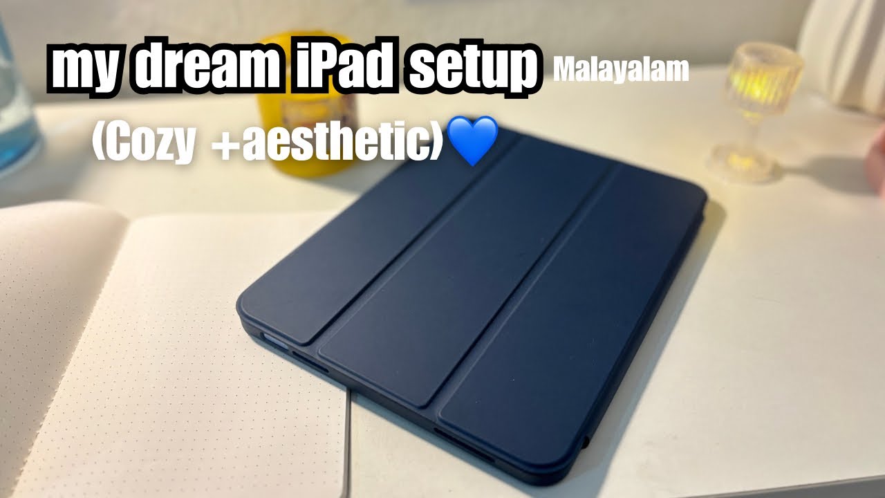 My dream iPad aesthetic setup!💙 Malayalam vlog 