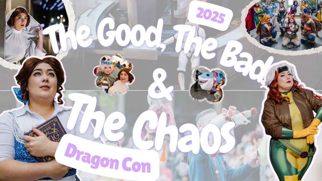 Dragon Con 2025 Recap &ndash; The Good, The Bad, &  The Chaos