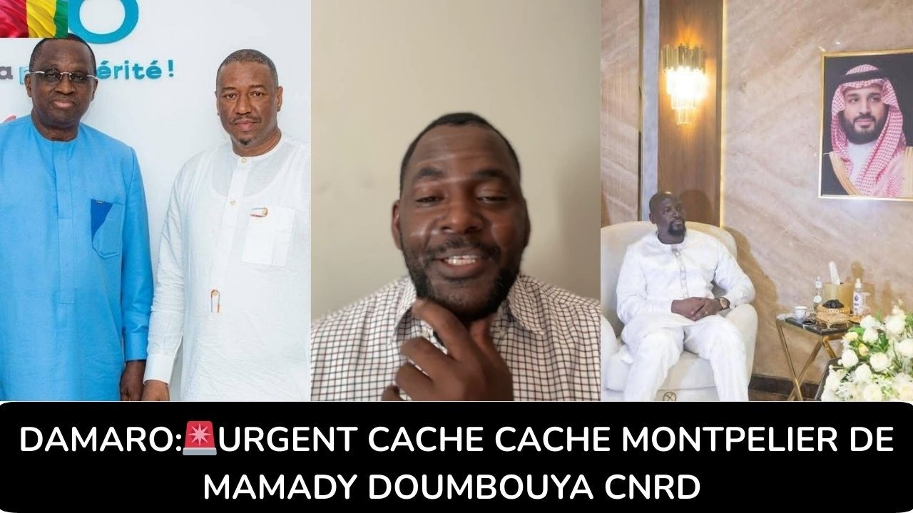 DAMARO:🚨URGENT CACHE CACHE MONTPELIER DE MAMADY DOUMBOUYA CNRD @FIER GUINEEN