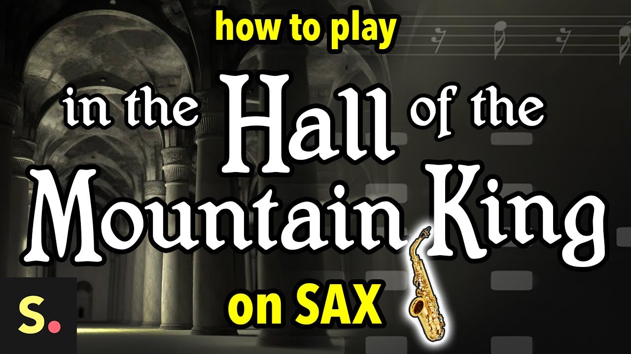 In the Hall of the Mountain King Sax Tutorial | Saxplained