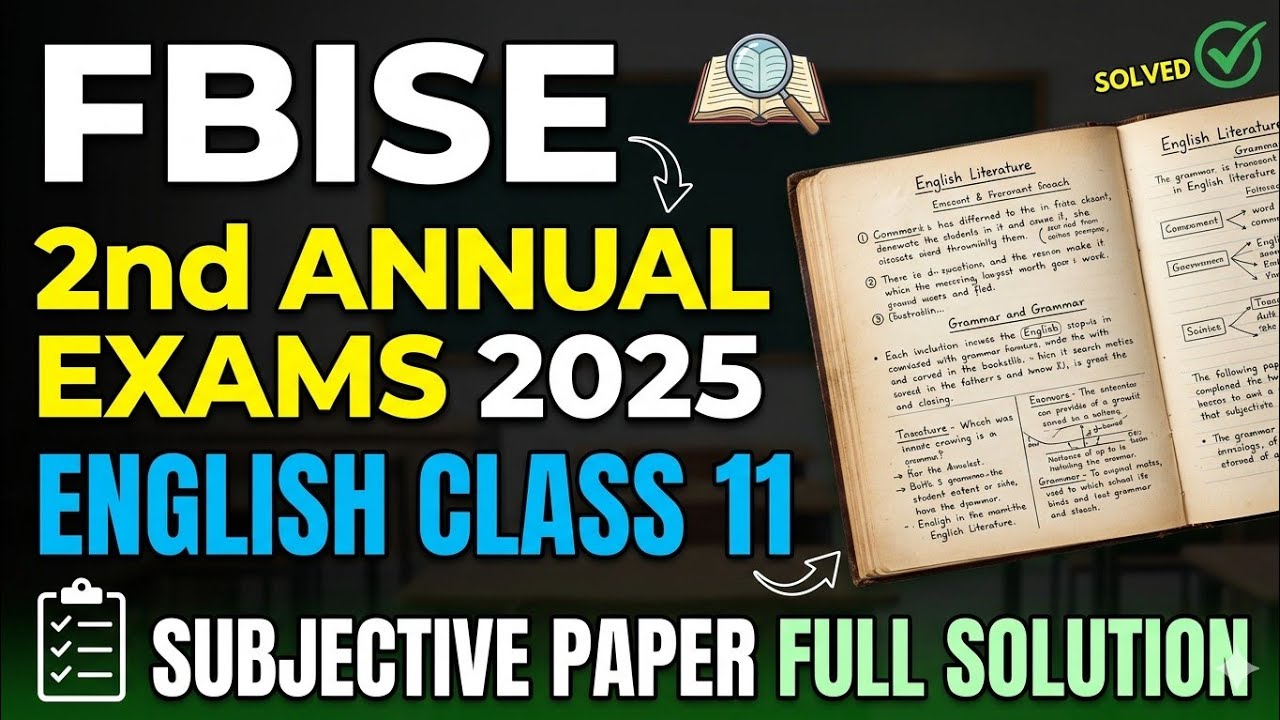 HSSC 1 English 2nd Annual 2025 | Subjective Paper Solution 2025 | 2nd Annual Fbise Exam 2025 | FBISE