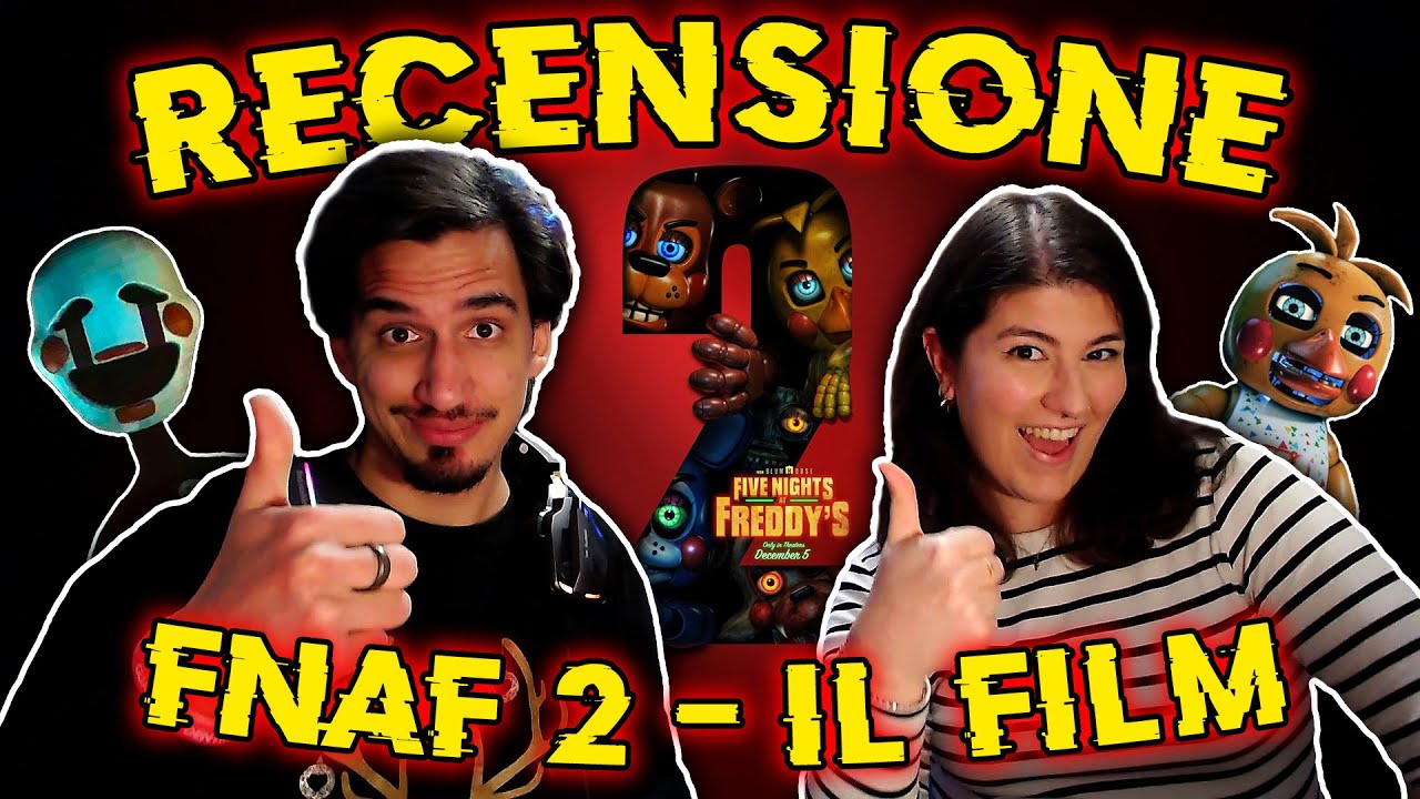 La RECENSIONE COMPLETA di FNAF 2 - IL FILM!