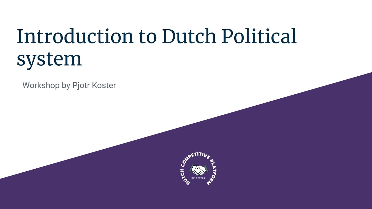 Introduction to Dutch Political system part 1: political bodies