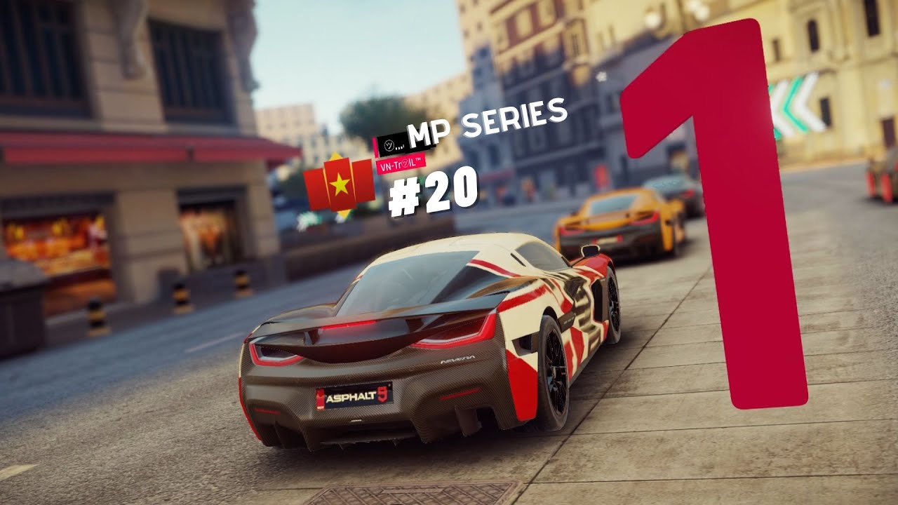 MP SERIES #20 : Rimac Nevera Và Màn Tryhard Top 4 MP1 Nặng Nhọc Cùng Các Siêu Xe 470km/h | Asphalt 9