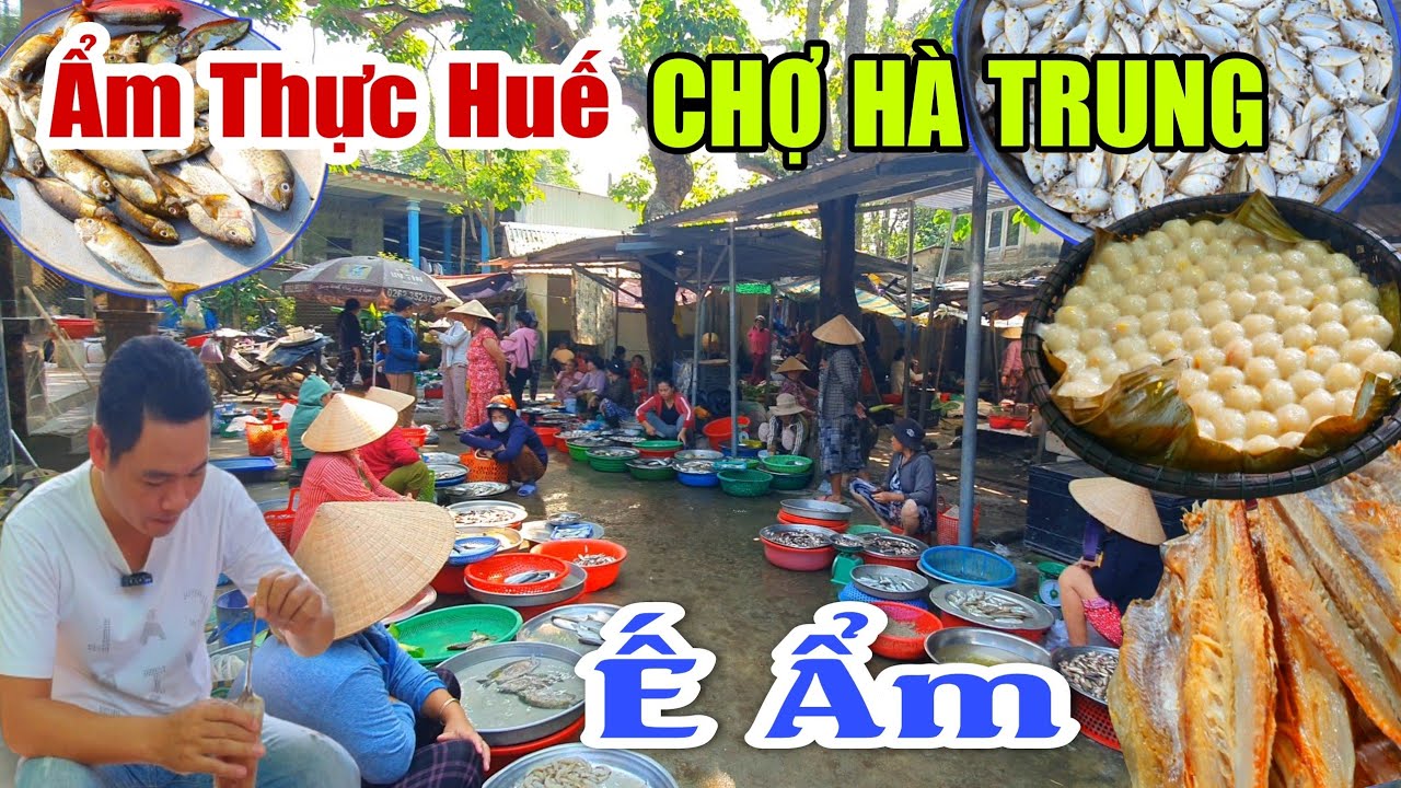 Ẩm Thực Huế CHỢ HÀ TRUNG - Hải Sản Đầm Phá Tươi Rẻ Nhưng Ế Ẩm- KỲ LẠ Chợ Chiều Nhưng Không Bán Chiều