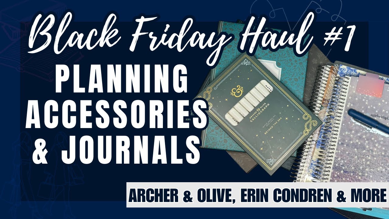 Black Friday Haul #1: Erin Condren, Archer & Olive, Jane’s Agenda | Planner Covers, Journals & more