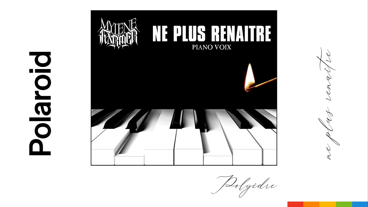 Mylene Farmer - Ne Plus Renaitre (Piano Voix by Polyedre) (Audio)