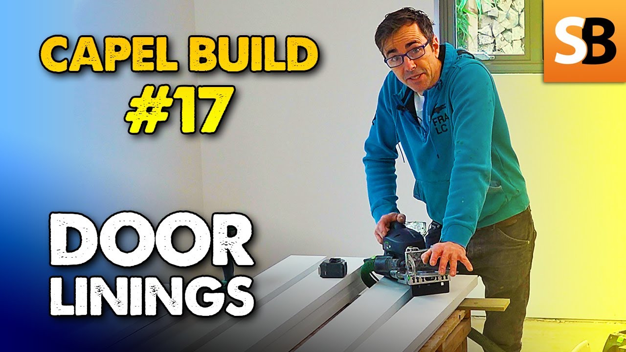Why Am I Making My Door Linings? - Capel #17