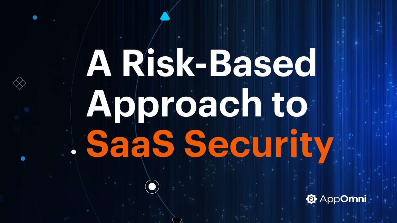 A Risk-Based Approach to SaaS Security