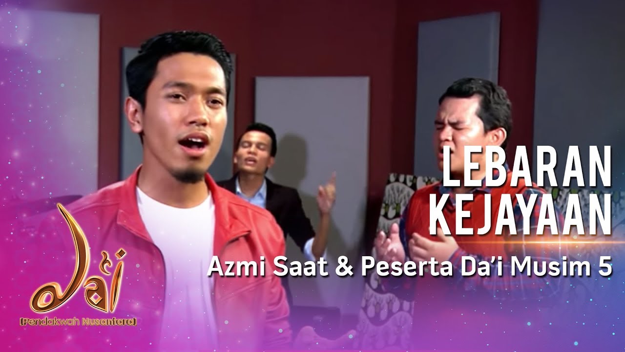 Lebaran Kejayaan | Azmi Saat & Peserta Da'i Musim Ke-5 | #DaiTv3
