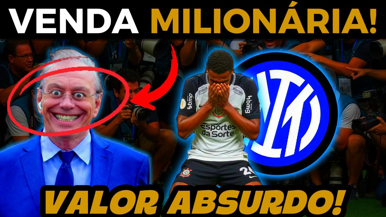 CORINTHIANS ESTREMECE EUROPA COM EXIGÊNCIA INÉDITA POR ANDRÉ!