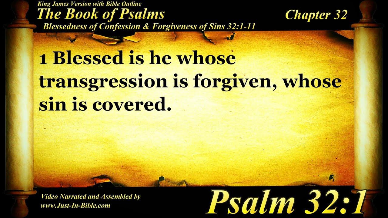 The Book of Psalms | Psalm 32 | Bible Book #19 | The Holy Bible KJV Read Along Audio/Video/Text