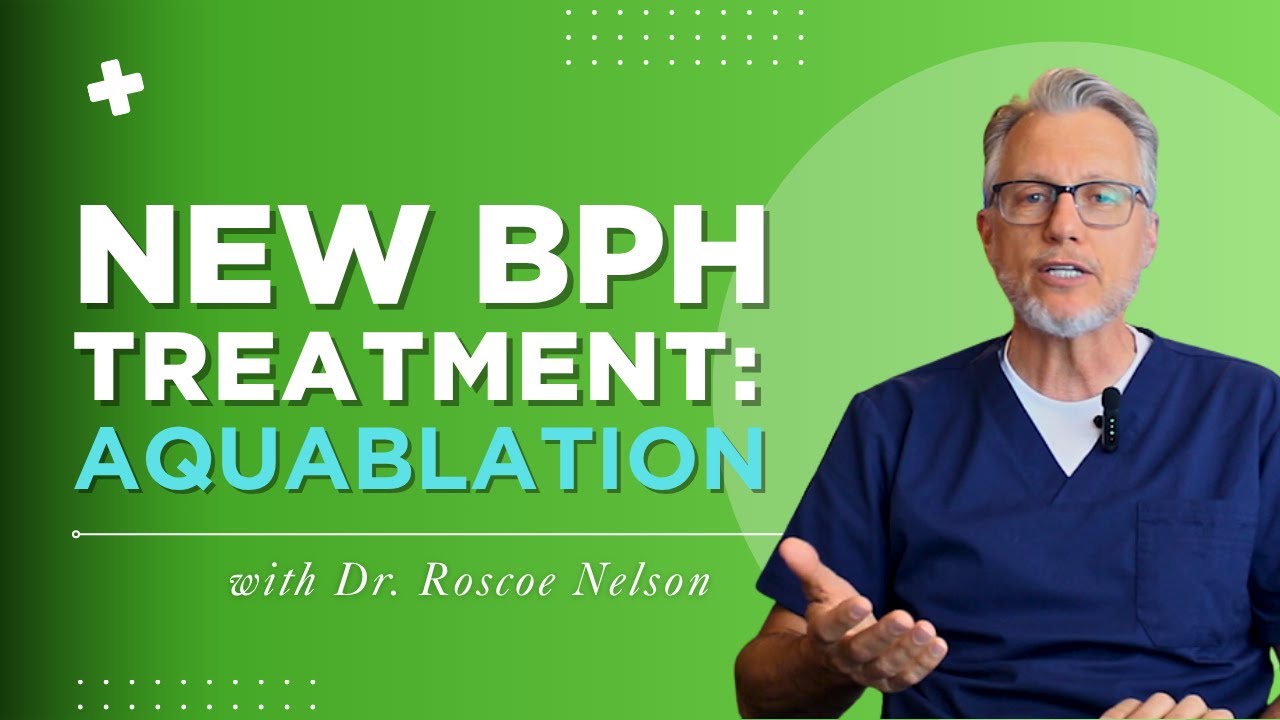 Aquablation for Enlarged Prostate