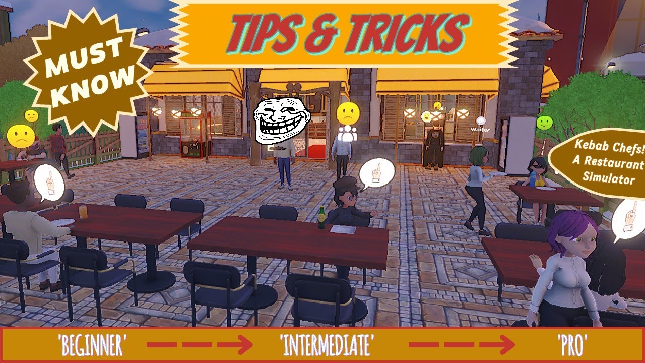 *OUTDATED* Tips and Tricks! [Kebab Chefs!]