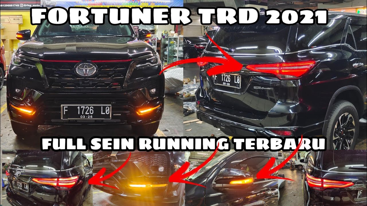 FORTUNER TRD 2021 UPGRADE FULL SEIN RUNNING SEQUENTIAL