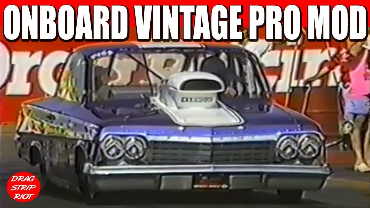 Pro Mod Vintage Drag Racing Bakersfield California