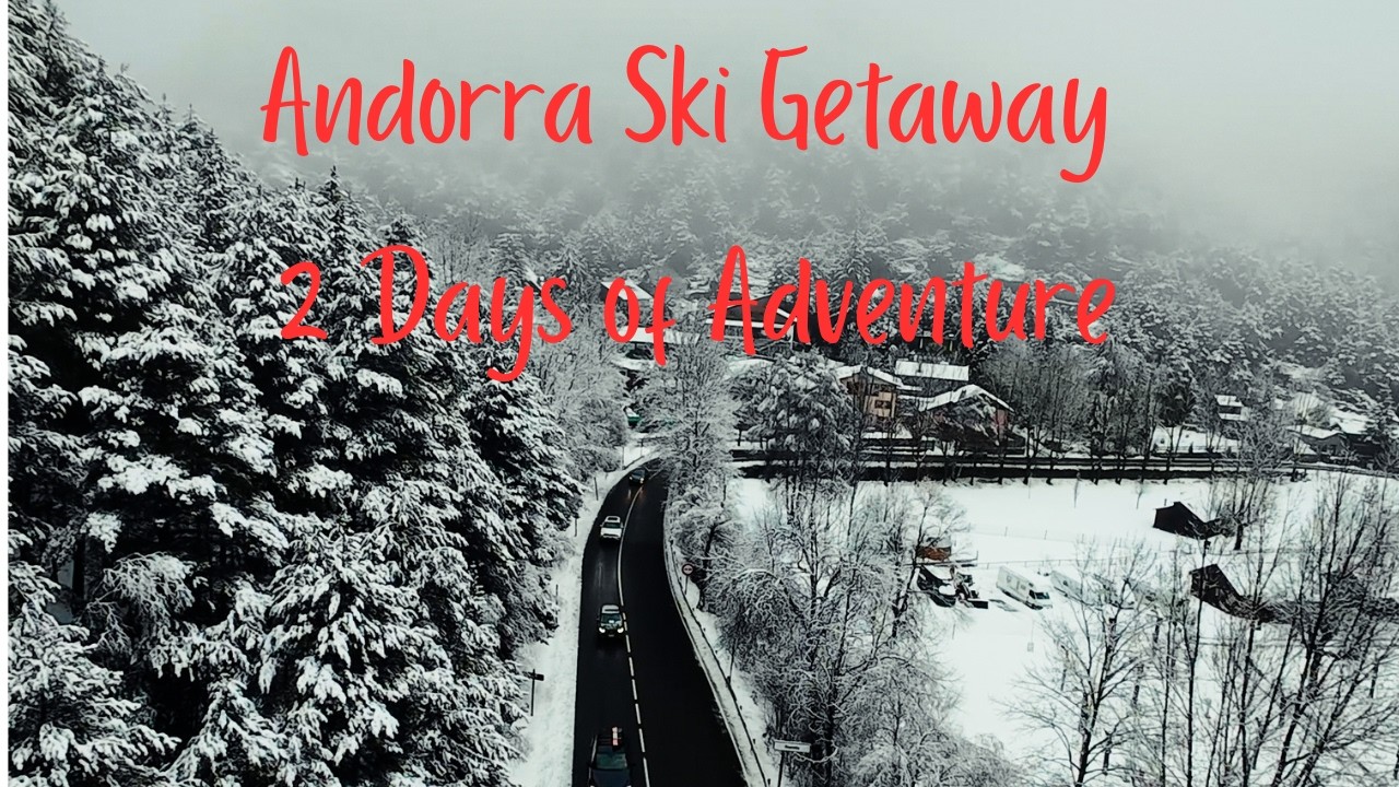 Andorra Winter Getaway | 2 Days in the Pyrenees | Nepali Vlog | PART 1