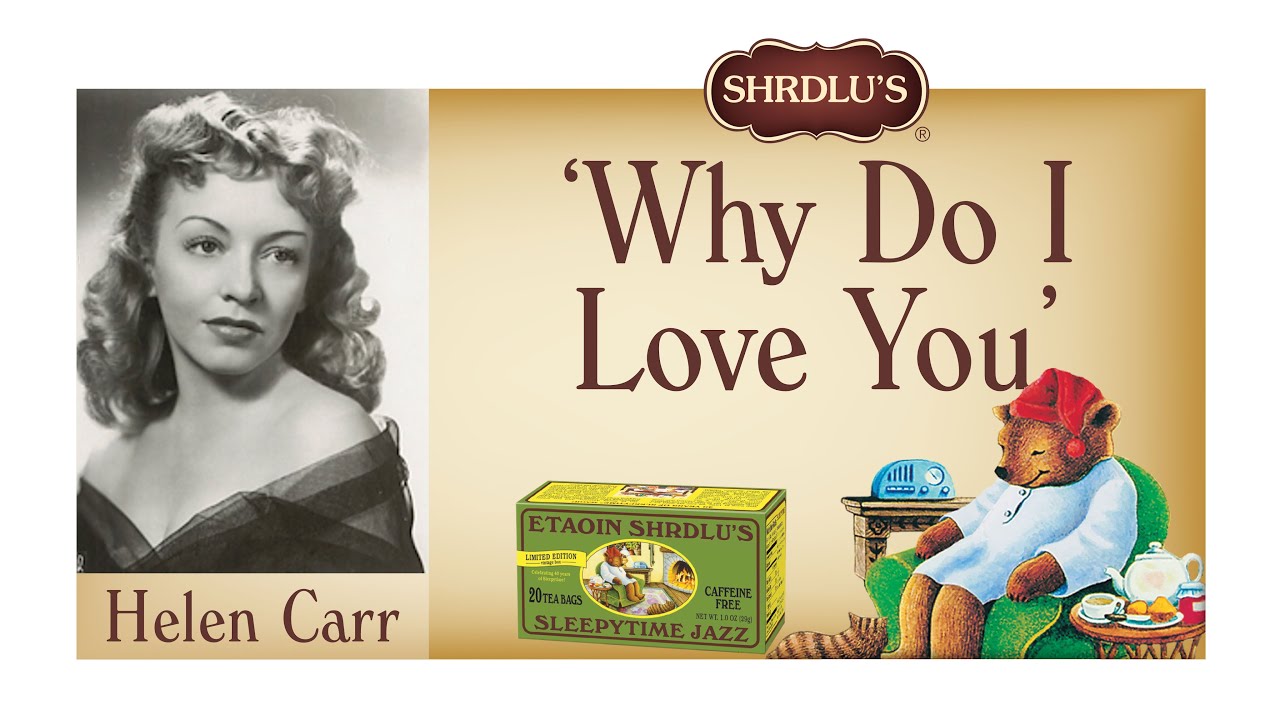 Helen Carr - 'Why Do I Love You'