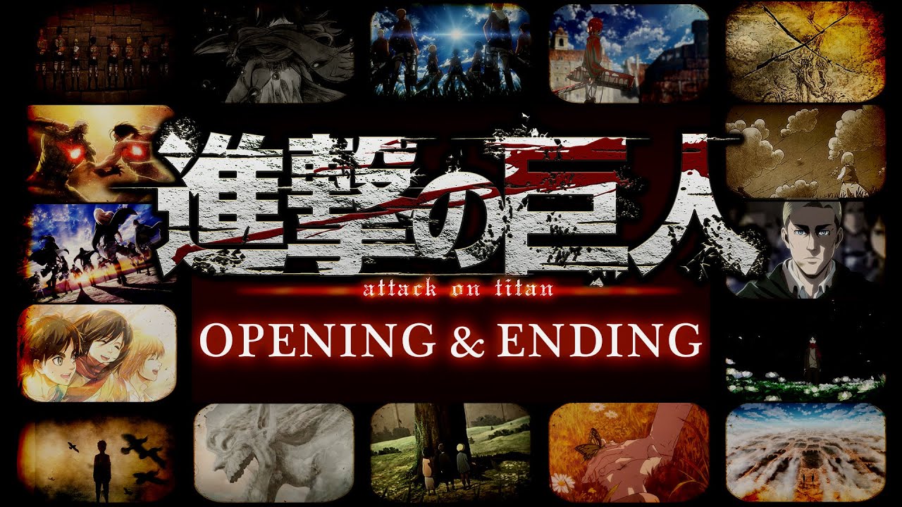 Attack on Titan All OP&ED Movie｜進撃の巨人 歴代OP&ED集