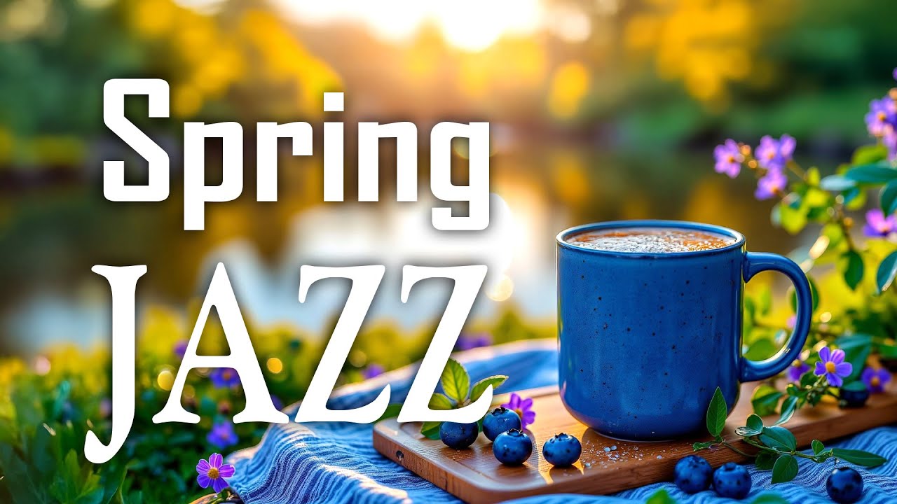 Spring January Jazz ☕Lightly Coffee Jazz Instrumental Music & Upbeat Bossa Nova Piano for Great Mood