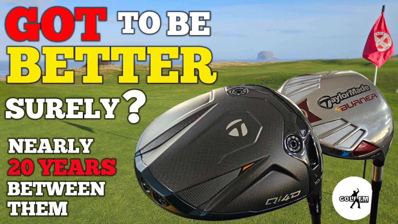 TAYLORMADE QI4D DRIVER VERSUS TAYLORMADE BURNER TP 2007, GOT TO BE BETTER, SURELY?
