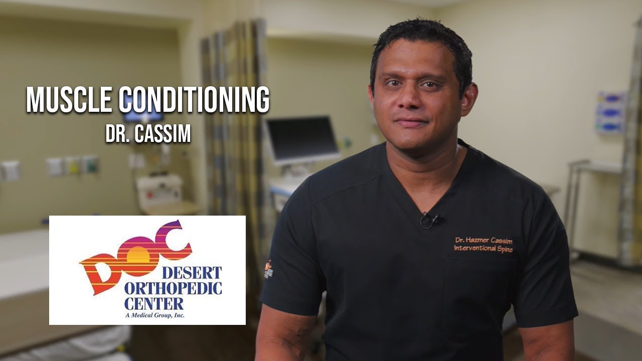 Muscle Conditioning with Dr. Cassim