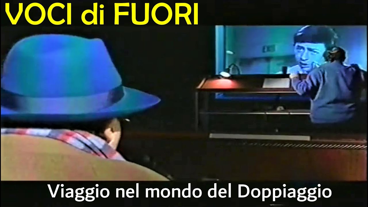 Voci Di Fuori (i doppiatori)