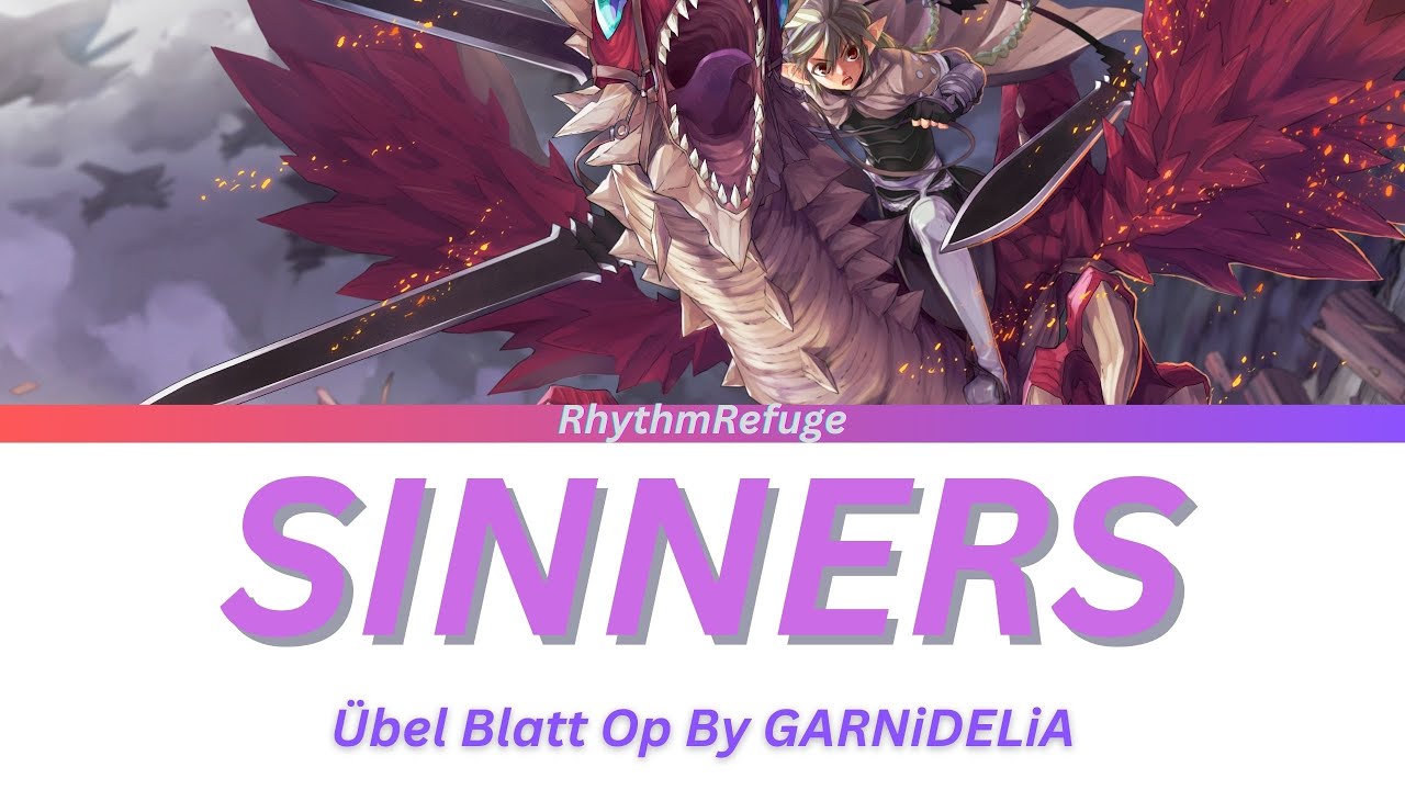 &Uuml;bel Blatt Opening - Sinners(罪人) with Kan/Rom/En