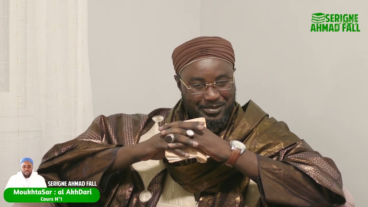 MoukhtaSar | Al AkhDari - Cours N°1 par Serigne Ahmad Fall