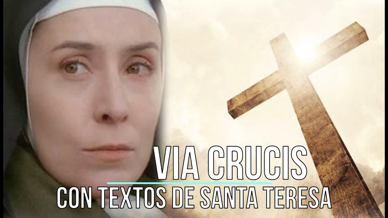 Via Crucis Carmelitano con textos de Santa Teresa de Jesús