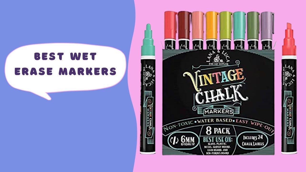 Best Wet Erase Markers for 2023