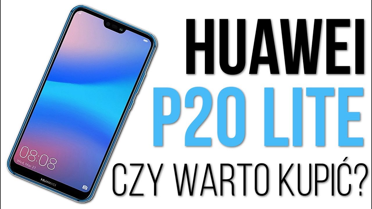 Huawei P20 Lite - Czy warty swojej ceny? TEST