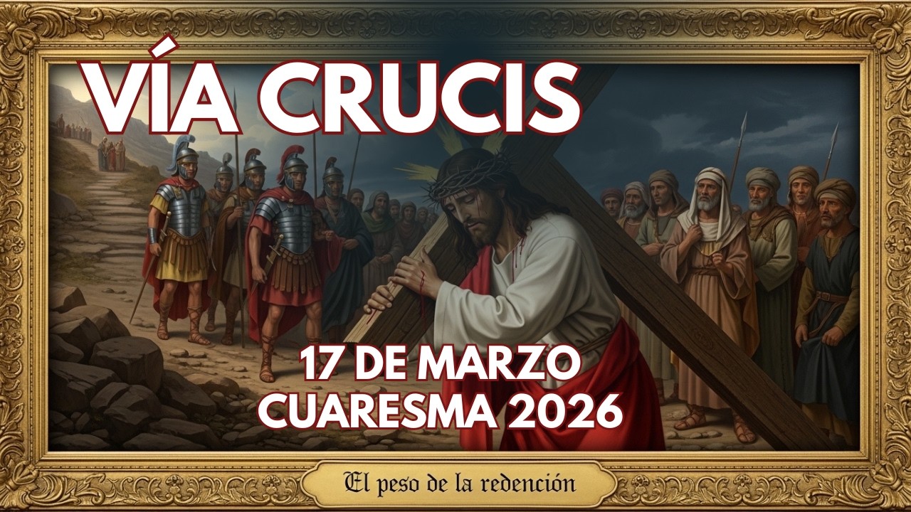 VÍA CRUCIS CORTO: 30 MINUTOS DE ORACIÓN Y MISERICORDIA ✝️🙏 CUARESMA 2026