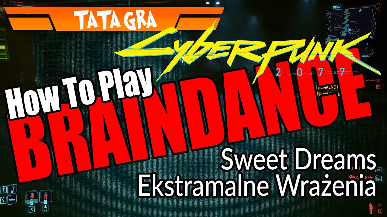 CP2077 How to run Braindance in Sweet Dreams Quest / Jak Odtwożyć Braindance w Ekstramalne Wrażenia