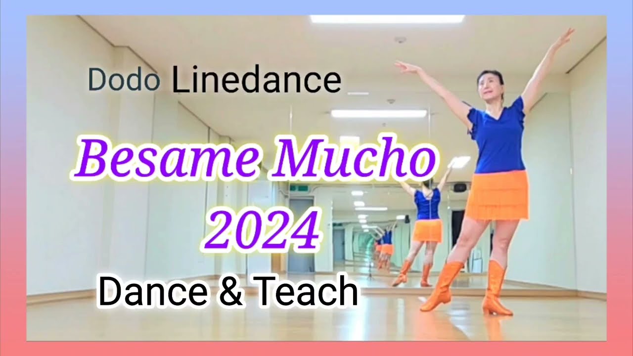 Besame Mucho 2024(beginner)Linedance