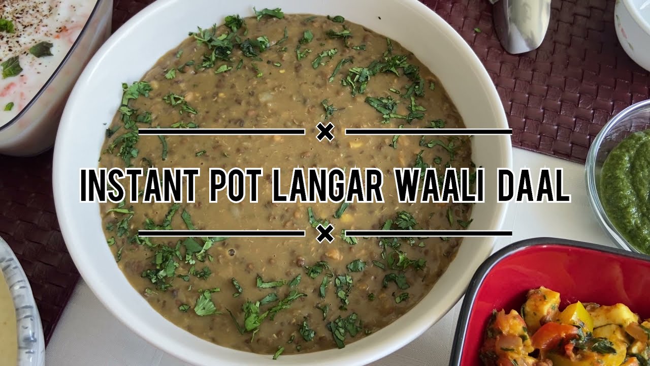 Instant Pot Langar waali Daal aka Manh Chollyean di Daal | लंगर वाली दाल | Vaisakhi Special