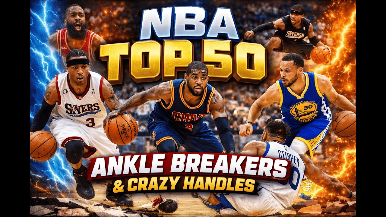 NBA Top 50 Ankle Breakers & Crazy Handles Compilation