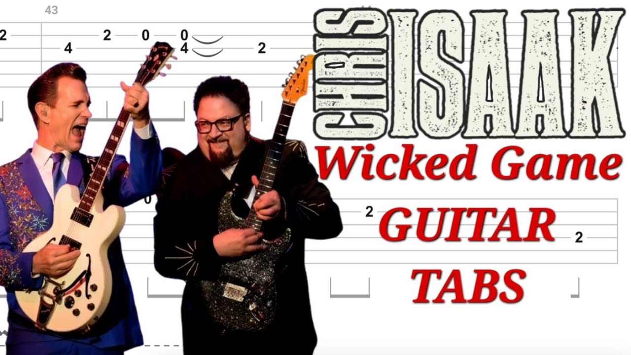 Chris Isaak - Wicked Game | Rhythm & Lead GUITAR TABS | Cover | Tutorial | Lesson