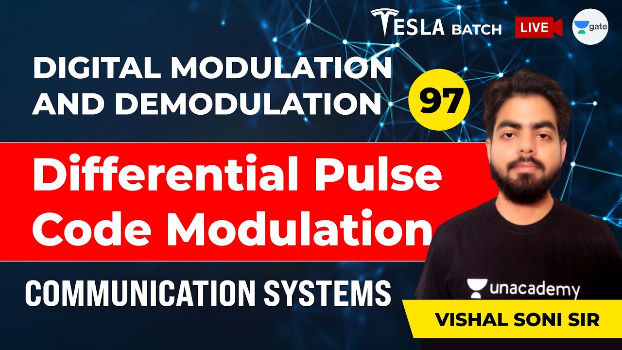 Communication Systems | Differential Pulse Code Modulation | Lec 97 | GATE/ESE 2021 (EE, ECE) Exam