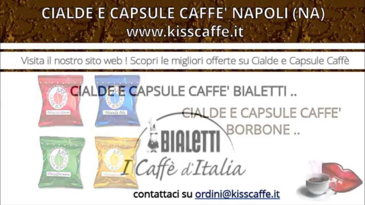 Cialde e Capsule Caff&egrave; Napoli (NA) | KISSCAFFE.IT