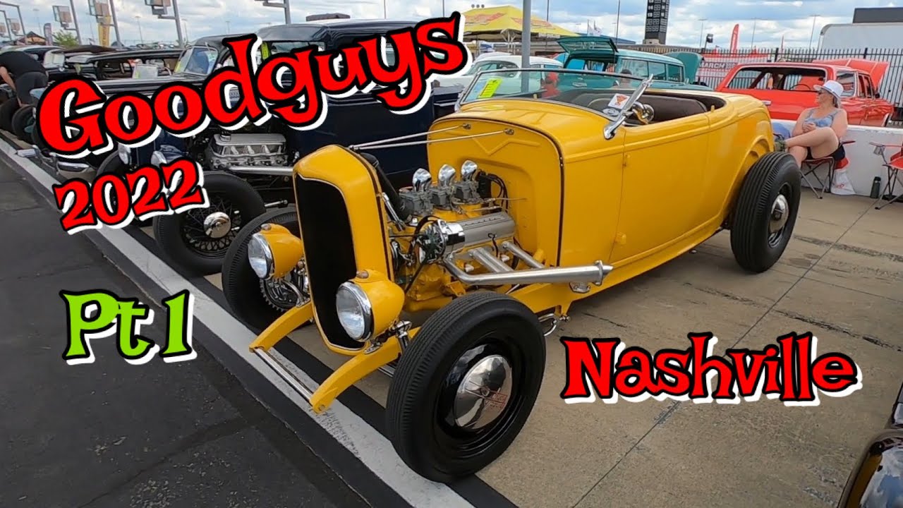 Goodguys Nashville  2022 Pt1 #hotrods #carshow