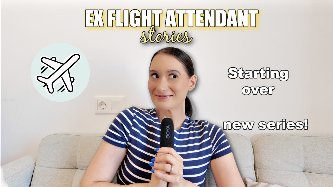 Crazy Flight Attendant Stories + Starting Over | ex flight attendant