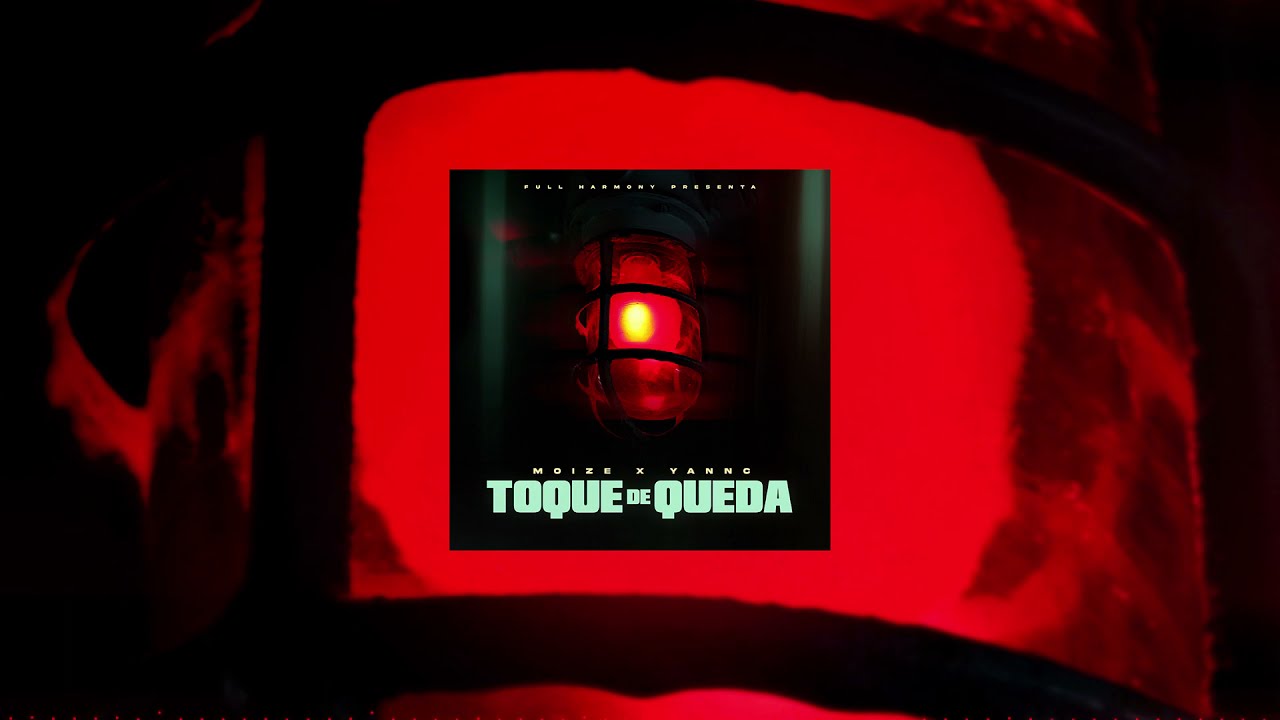 Moize x YannC - Toque de Queda [Official Audio]