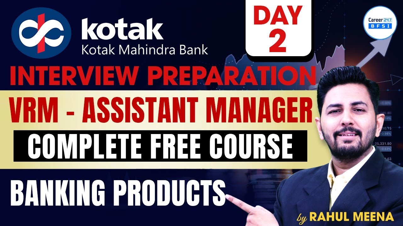 Kotak Mahindra Bank VRM Interview Preparation | Assistant Manager Complete Course | Day 2