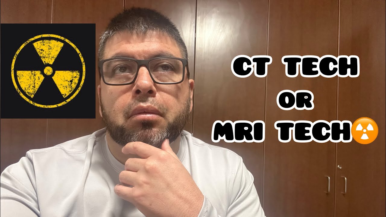 CT TECH or MRI TECH ☢️ 🤔