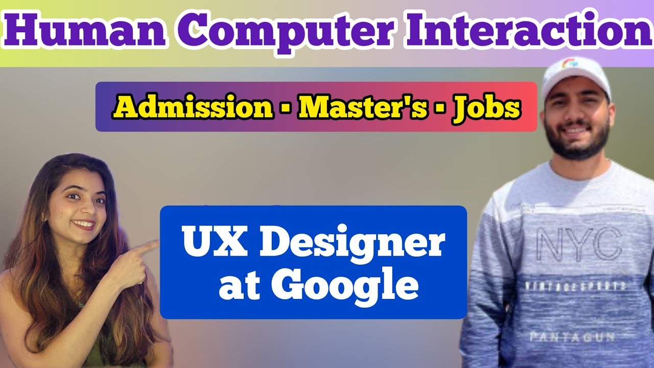MS in HCI to UX designer at Google !!