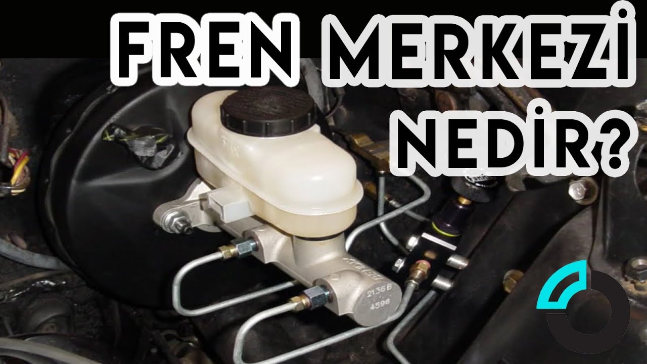 Fren Merkezi Nedir? Tamiri Nasıl Yapılır? - Yedek Parça 101